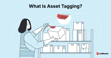 What Is Asset Tagging? Key Benefits & How To Implement