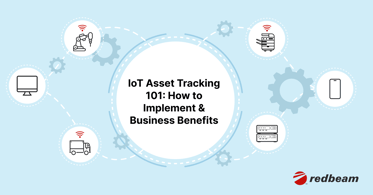 IoT Asset Tracking 101: How to Implement & Business Benefits